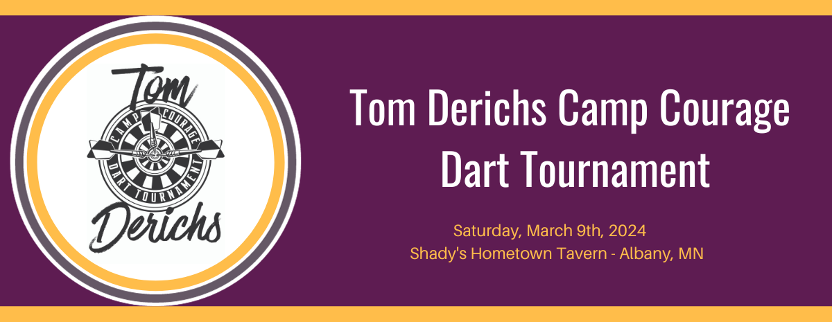 2024 Tom Derichs Camp Courage Dart Tournament